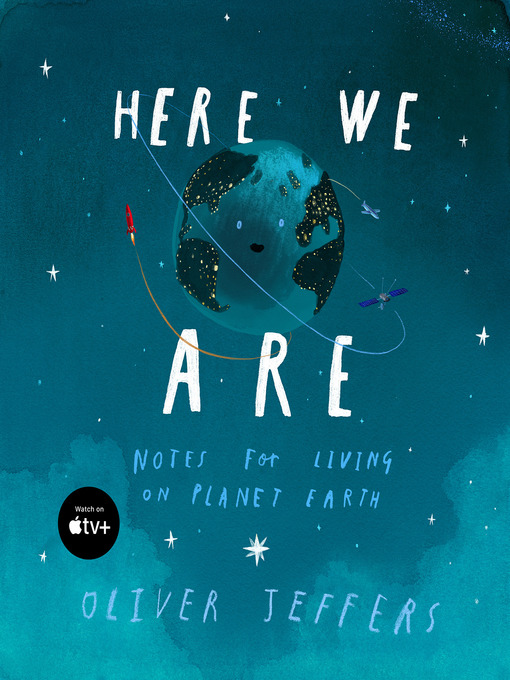 Title details for Here We Are by Oliver Jeffers - Wait list